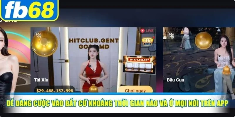 Dễ dàng cược vào bất cứ khoảng thời gian nào và ở mọi nơi trên app