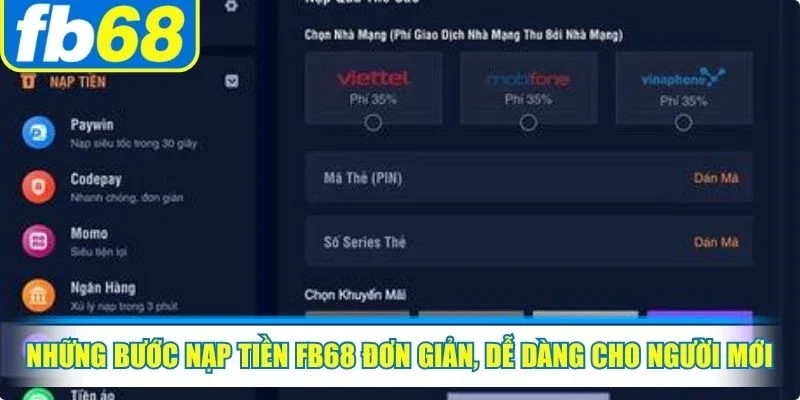Những bước nạp tiền FB68 đơn giản, dễ dàng cho người mới